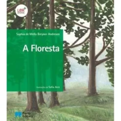A Floresta de Sophia de Mello Breyner Andresen