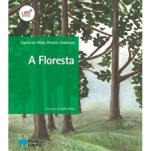 A Floresta de Sophia de Mello Breyner Andresen