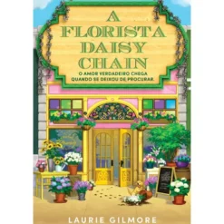 A Florista Daisy Chain de Laurie Gilmore