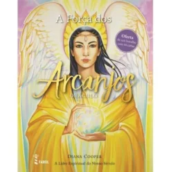 A Força dos Arcanjos de Diana Cooper