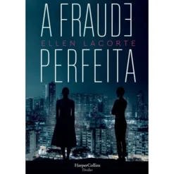 A Fraude Perfeita de Ellen LaCorte