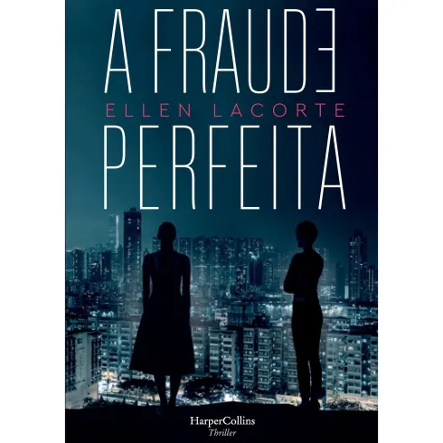 A Fraude Perfeita de Ellen LaCorte
