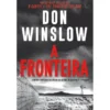A Fronteira de Don Winslow