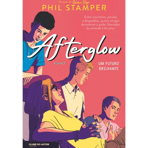 Afterglow - um Futuro Brilhante de Phil Stamper