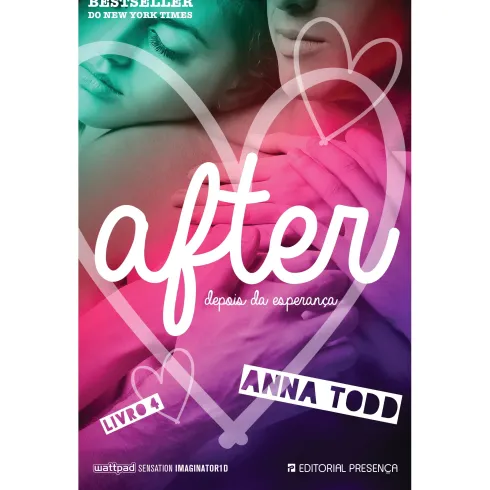 After - Livro 4 de Anna Todd - Depois da Esperança