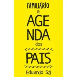 Agenda dos Pais de Eduardo Sá