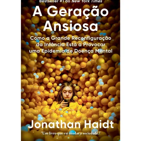 A Geração Ansiosa de Jonathan Haidt