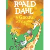 A Girafa, O Pelicano E Eu de Roald Dahl