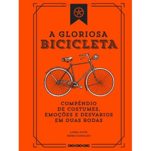 A Gloriosa Bicicleta de Laura Alves