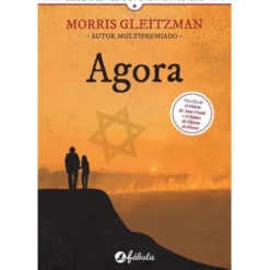 Agora de Morris Gleitzman