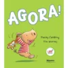 Agora! de Tracey Corderoy