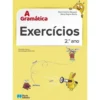 A Gramática - Exercícios - 2.º Ano