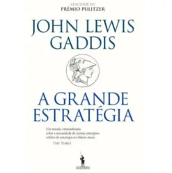 A Grande Estratégia de John Lewis Gaddis