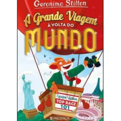 A Grande Viagem à Volta do Mundo de Geronimo Stilton