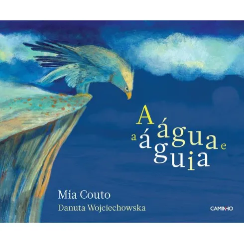 A Água e a Águia de Mia Couto