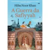 A Guerra Da Safiyyah de Hiba Noor Khan