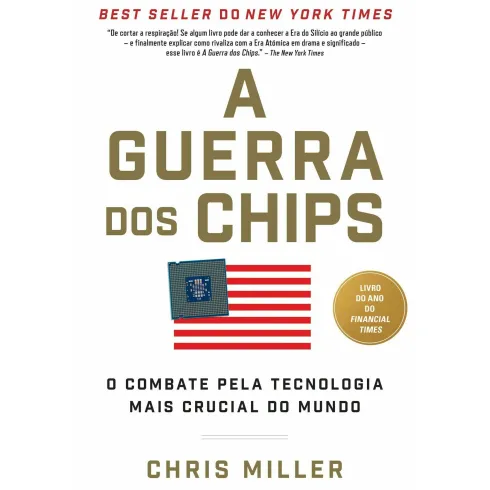 A Guerra dos Chips de Chris Miller