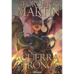 A Guerra dos Tronos (Volume 4) de Daniel Abraham e George R. R. Martin