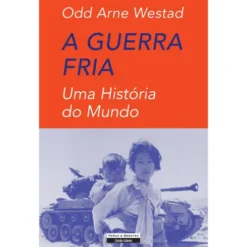 A Guerra Fria de Odd Arne Westad