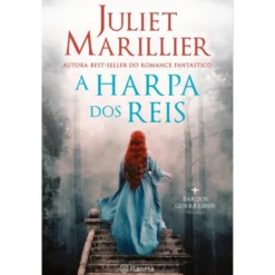 A Harpa dos Reis de Juliet Marillier