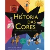 A História das Cores de Clive Gifford