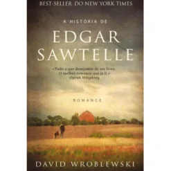 A História de Edgar Sawtelle de David Wroblewski