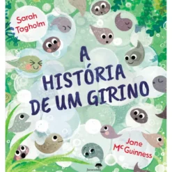A História de um Girino de Sarah Tagholm