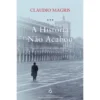A História Não Acabou de Claudio Magris