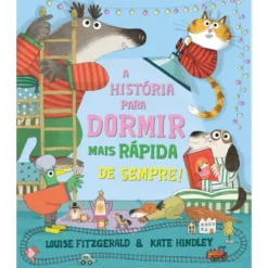 A História Para Dormir Mais Rápida De Sempre de Louise Fitzgerald