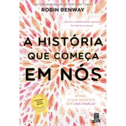 A História que Começa em Nós de Robin Benway