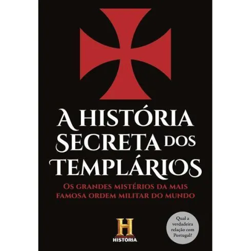 A História Secreta dos Templários de Canal História - Os Grandes Mistérios da Mais Famosa Ordem Militar do Mundo