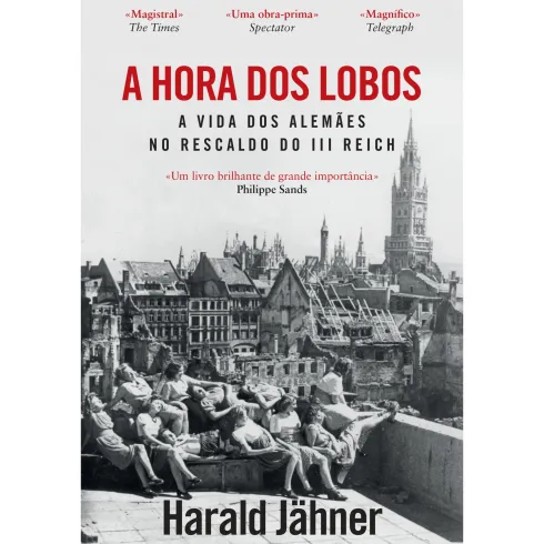 A Hora dos Lobos de Harald Jähner