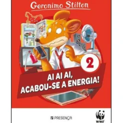 Ai Ai Ai, Acabou-se a Energia! de Geronimo Stilton