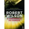 A Ignorância do Sangue de Robert Wilson