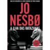 A Ilha das Ratazanas e Outros Thrillers de Jo Nesbø