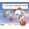 A Ilha dos Narizes Azuis - Ploo e as Bocobiclas de Mick Inkpen