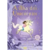 A Ilha Dos Unicórnios N.º 1 - A Floresta Mágica de Zanna Davidson