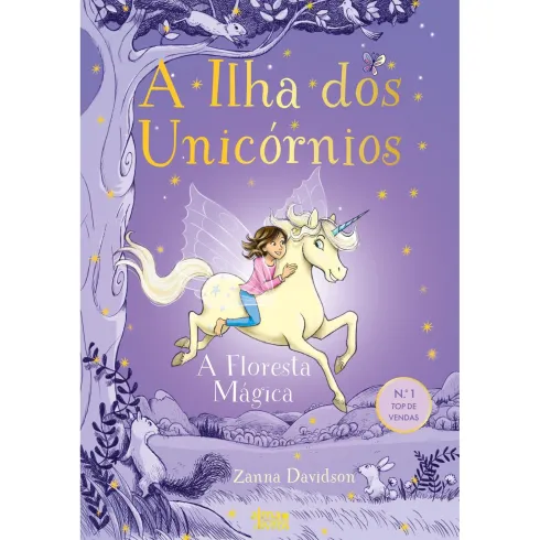 A Ilha Dos Unicórnios N.º 1 - A Floresta Mágica de Zanna Davidson