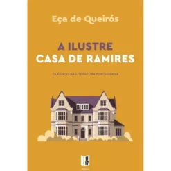A Ilustre Casa De Ramires de Eça De Queiroz