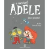 A Incrível Adele - Nº 11: que Pivete! de Mr. Tan e Miss Prickly