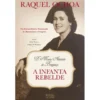 A Infanta Rebelde de Raquel Ochoa