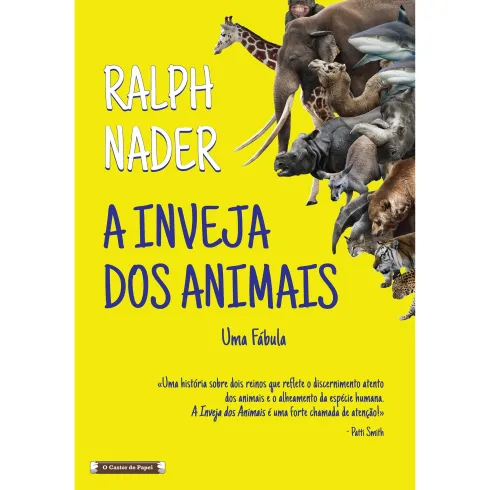 A Inveja dos Animais de Ralph Nader