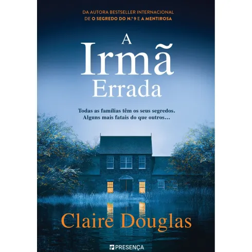 A Irmã Errada de Claire Douglas