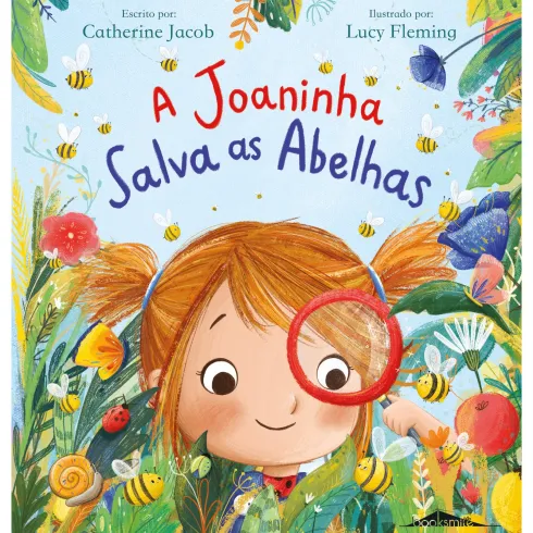 A Joaninha Salva as Abelhas de Catherine Jacob