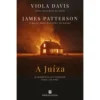 A Juíza de Viola Davis E James Patterson