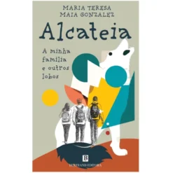 Alcateia de Maria Teresa Maia Gonzalez
