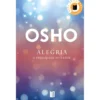 Alegria (Livro de Bolso) de Osho