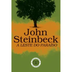A Leste do Paraíso de John Steinbeck