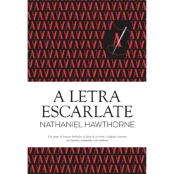 A Letra Escarlate de Nathaniel Hawthorne