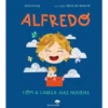 Alfredo com A Cabeça nas Nuvens de Rita Estrela, Vânia Soraia Silva Sacramento
